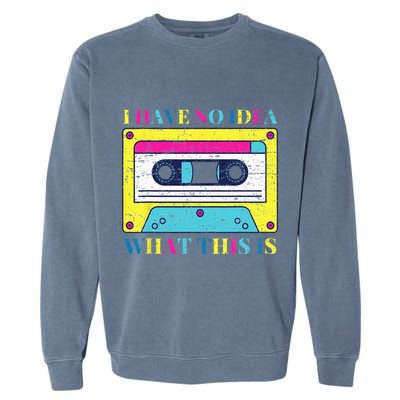 I Have No Idea What This Is Vintage 70s 80s 90s Garment-Dyed Sweatshirt