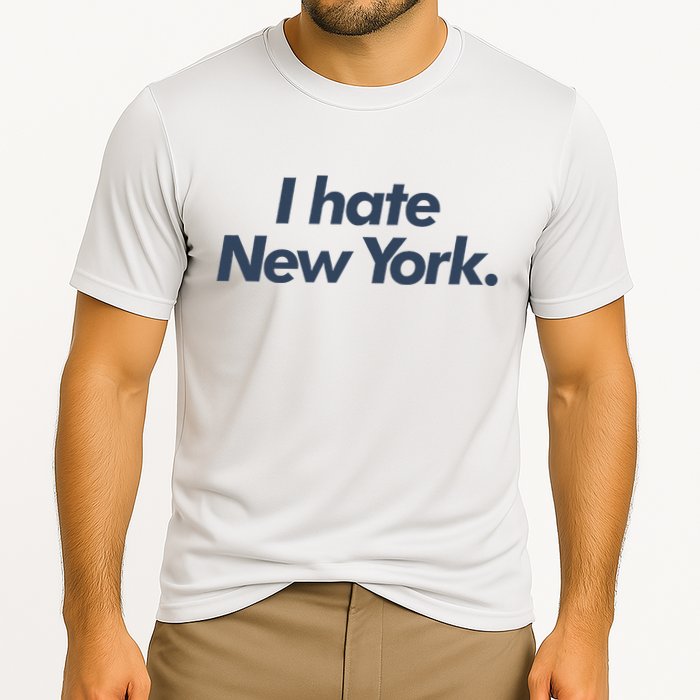 I Hate New York Cooling Performance Crew T-Shirt