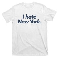 I Hate New York T-Shirt