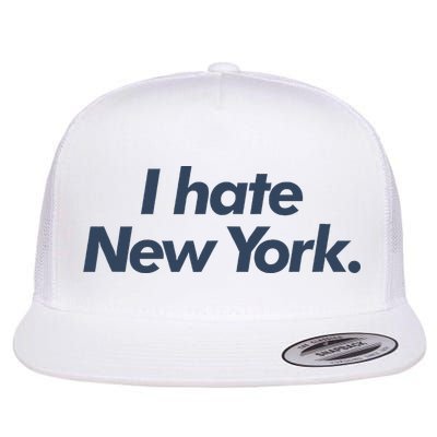 I Hate New York Flatbill Hat