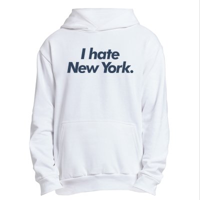 I Hate New York Urban Pullover Hoodie