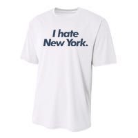 I Hate New York Performance Sprint T-Shirt