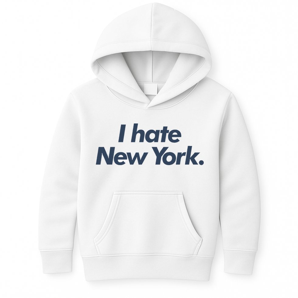 I Hate New York Kids Hoodie