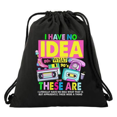 I Have No Idea What This Is 80s Outfit For 90s Theme Drawstring Bag