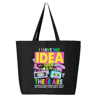 I Have No Idea What This Is 80s Outfit For 90s Theme 25L Jumbo Tote