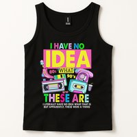 I Have No Idea What This Is 80s Outfit For 90s Theme Tank Top