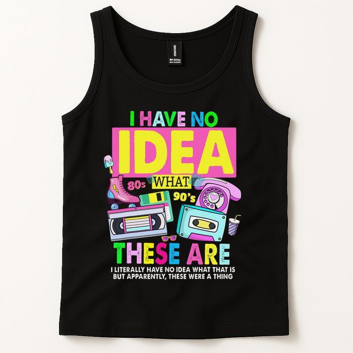 I Have No Idea What This Is 80s Outfit For 90s Theme Tank Top