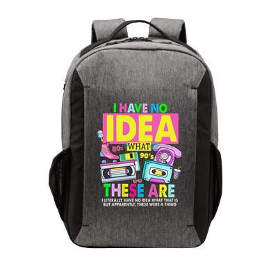 I Have No Idea What This Is 80s Outfit For 90s Theme Vector Backpack