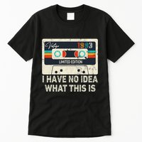 I Have No Idea What This Is Retro Cassette 80s 90s Outfit Tall T-Shirt