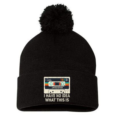 I Have No Idea What This Is Retro Cassette 80s 90s Outfit Pom Pom 12in Knit Beanie