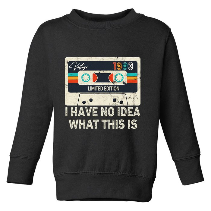 I Have No Idea What This Is Retro Cassette 80s 90s Outfit Toddler Sweatshirt