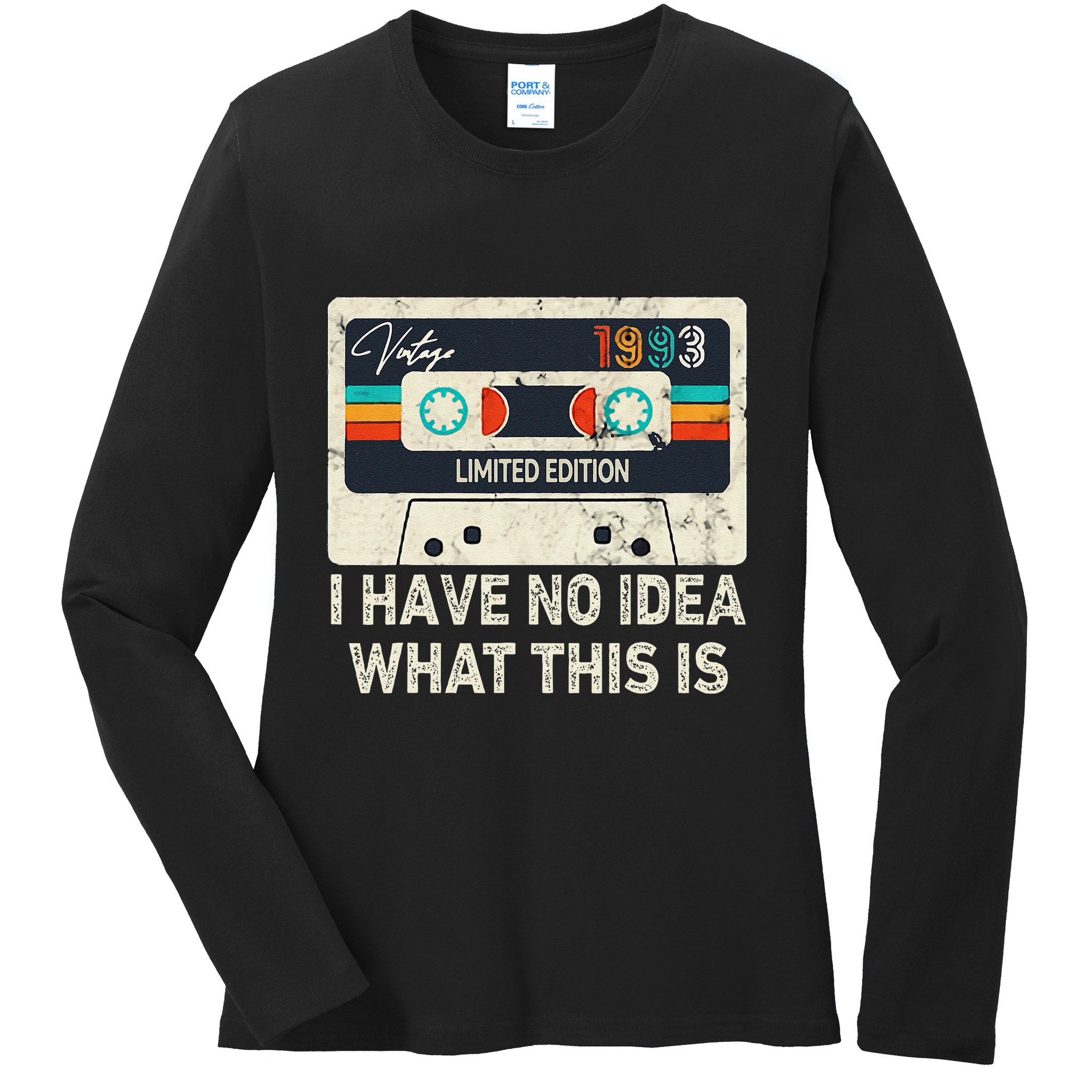 I Have No Idea What This Is Retro Cassette 80s 90s Outfit Ladies Long Sleeve Shirt
