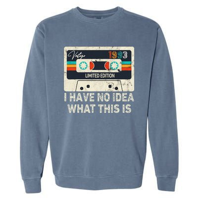 I Have No Idea What This Is Retro Cassette 80s 90s Outfit Garment-Dyed Sweatshirt