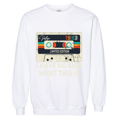 I Have No Idea What This Is Retro Cassette 80s 90s Outfit Garment-Dyed Sweatshirt