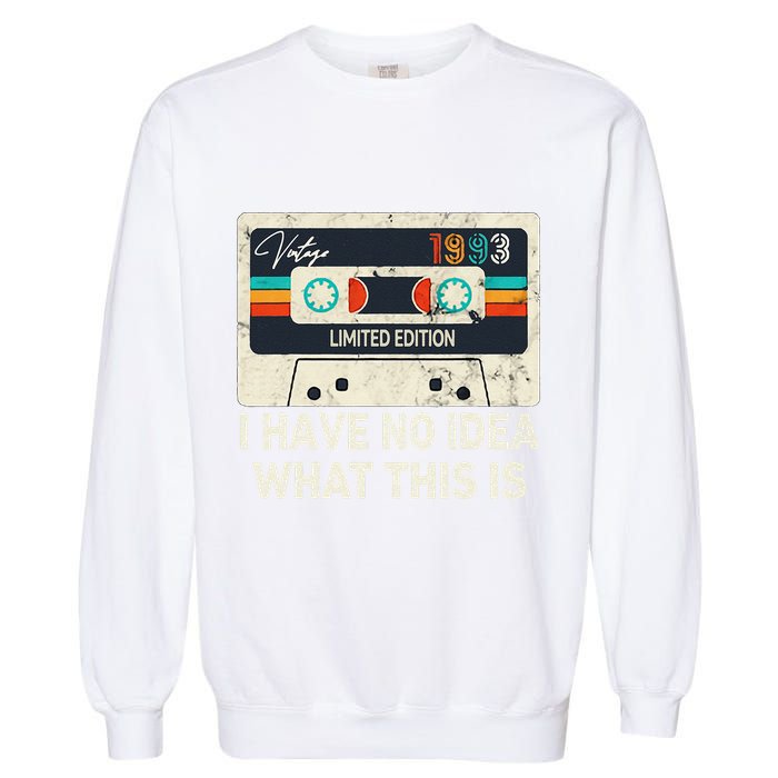 I Have No Idea What This Is Retro Cassette 80s 90s Outfit Garment-Dyed Sweatshirt