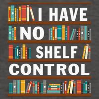 I Have No Shelf Control Funny Library Reading Lovers Vector Backpack