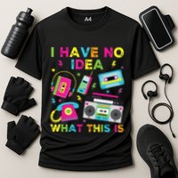 I Have No Idea What This Is 70s 80s 90s Performance Shirt