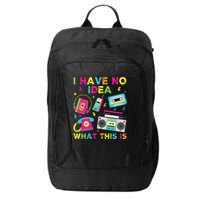 I Have No Idea What This Is 70s 80s 90s City Backpack