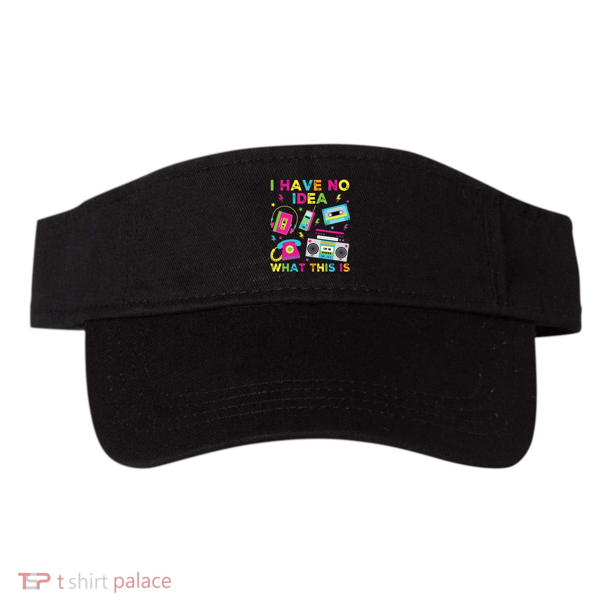 I Have No Idea What This Is 70s 80s 90s Visor