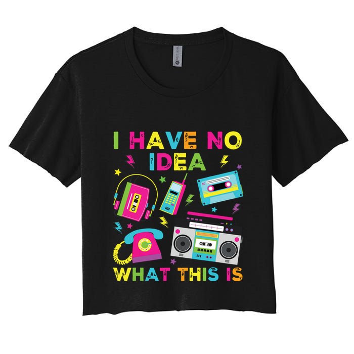 I Have No Idea What This Is 70s 80s 90s Crop Top