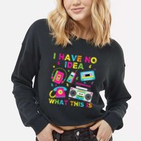 I Have No Idea What This Is 70s 80s 90s Cropped Pullover Crew