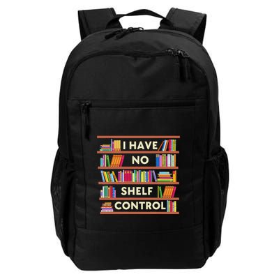 I Have No Shelf Control Funny Library Reading Lovers Daily Commute Backpack