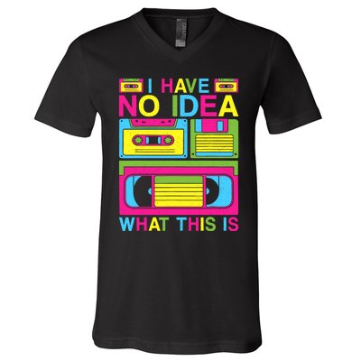 I Have No Idea What This Is 80s 90s Outfit V-Neck T-Shirt