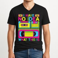 I Have No Idea What This Is 80s 90s Outfit V-Neck T-Shirt