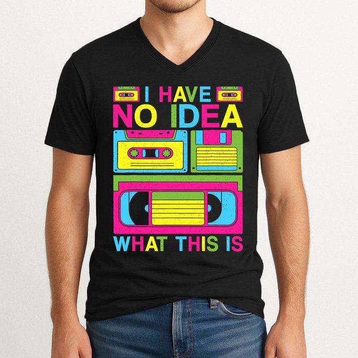 I Have No Idea What This Is 80s 90s Outfit V-Neck T-Shirt