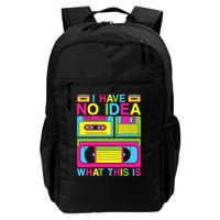 I Have No Idea What This Is 80s 90s Outfit Backpack
