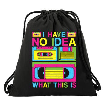 I Have No Idea What This Is 80s 90s Outfit Drawstring Bag