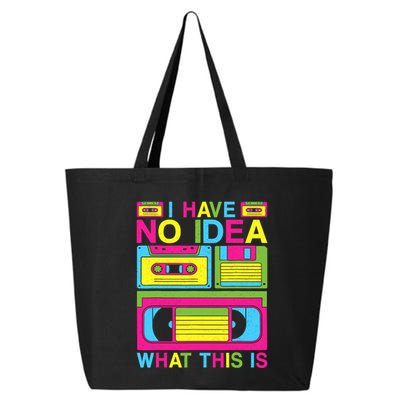 I Have No Idea What This Is 80s 90s Outfit 25L Jumbo Tote