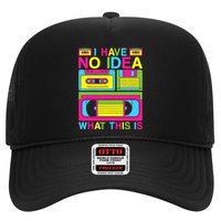 I Have No Idea What This Is 80s 90s Outfit Trucker Hat