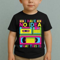 I Have No Idea What This Is 80s 90s Outfit Toddler T-Shirt