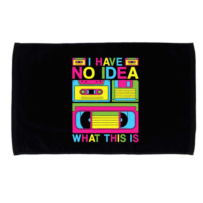I Have No Idea What This Is 80s 90s Outfit Microfiber Hand Towel