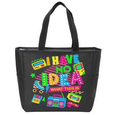 I Have No Idea What This Is Funny Women 70s 80s 90s Zip Tote Bag