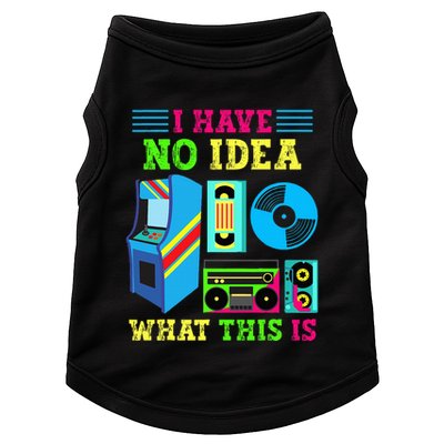 I Have No Idea What This Is 70s 80s 90s Themed Collection Doggie Tank