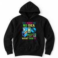 I Have No Idea What This Is 70s 80s 90s Themed Collection Hoodie
