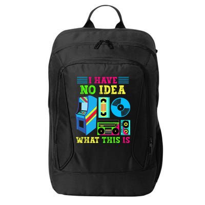I Have No Idea What This Is 70s 80s 90s Themed Collection City Backpack