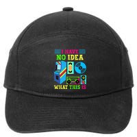 I Have No Idea What This Is 70s 80s 90s Themed Collection 7-Panel Snapback Hat