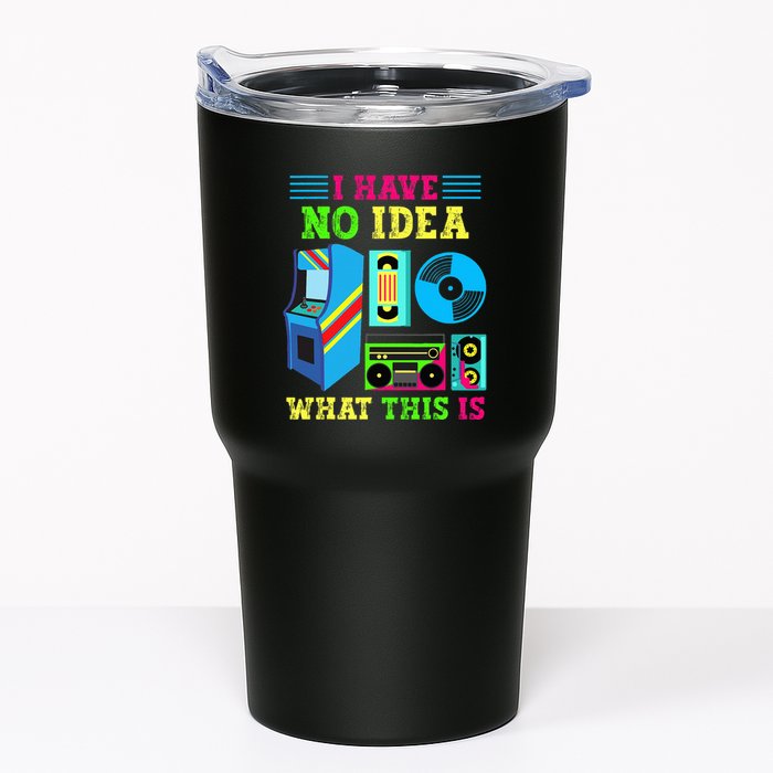 I Have No Idea What This Is 70s 80s 90s Themed Collection Tumbler