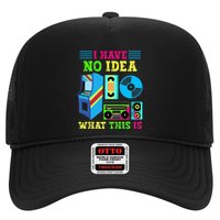 I Have No Idea What This Is 70s 80s 90s Themed Collection Trucker Hat