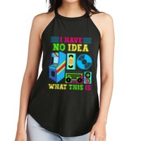I Have No Idea What This Is 70s 80s 90s Themed Collection Women's Perfect Tri Rocker Tank