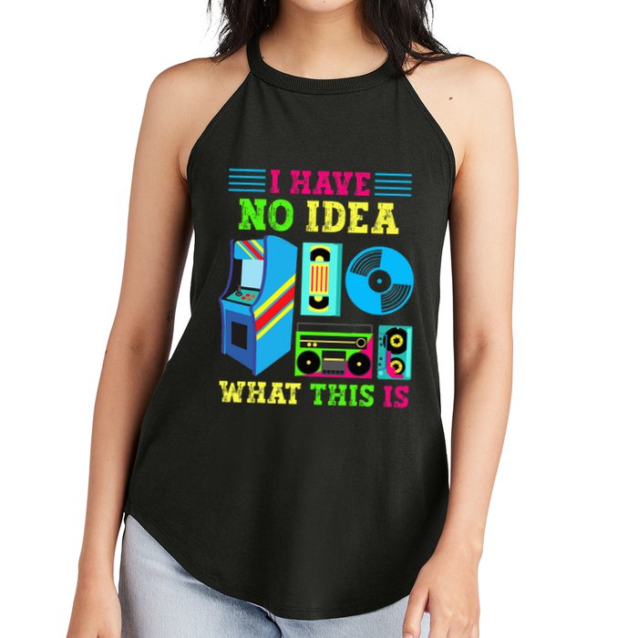 I Have No Idea What This Is 70s 80s 90s Themed Collection Women's Perfect Tri Rocker Tank