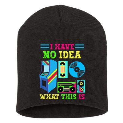 I Have No Idea What This Is 70s 80s 90s Themed Collection Short Acrylic Beanie