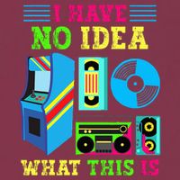 I Have No Idea What This Is 70s 80s 90s Themed Collection 16oz Travel Tumbler