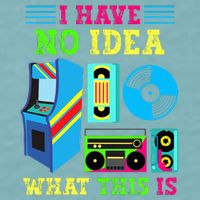 I Have No Idea What This Is 70s 80s 90s Themed Collection Sueded Cloud Jersey T-Shirt