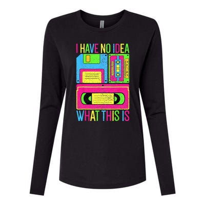 I Have No Idea What This Is  70s 80s 90s Outfit Womens Cotton Relaxed Long Sleeve T-Shirt