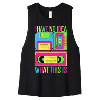 I Have No Idea What This Is  70s 80s 90s Outfit Women's Racerback Cropped Tank