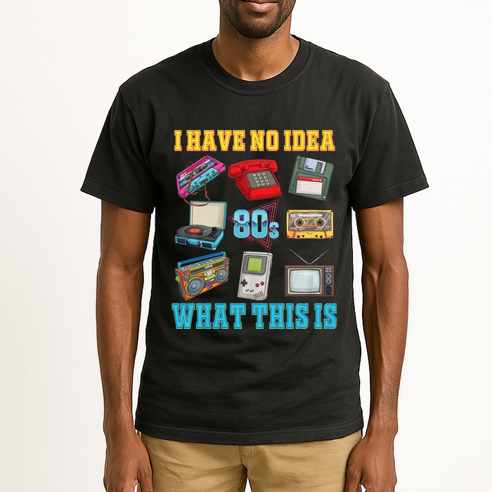 I Have No Idea What This Is 70s 80s 90s Theme Tall T-Shirt